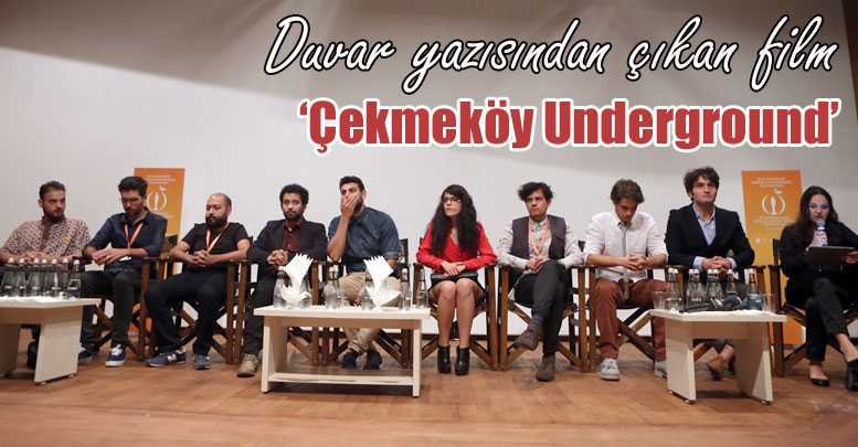 ‘Çekmeköy Underground’