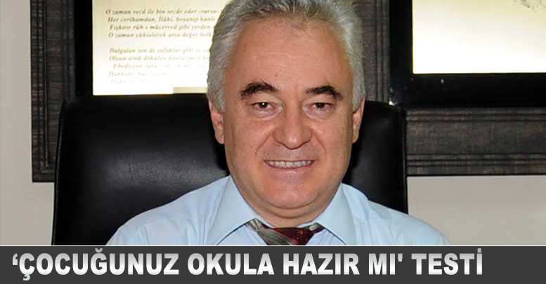 ‘Çocuğunuz okula hazır mı' testi