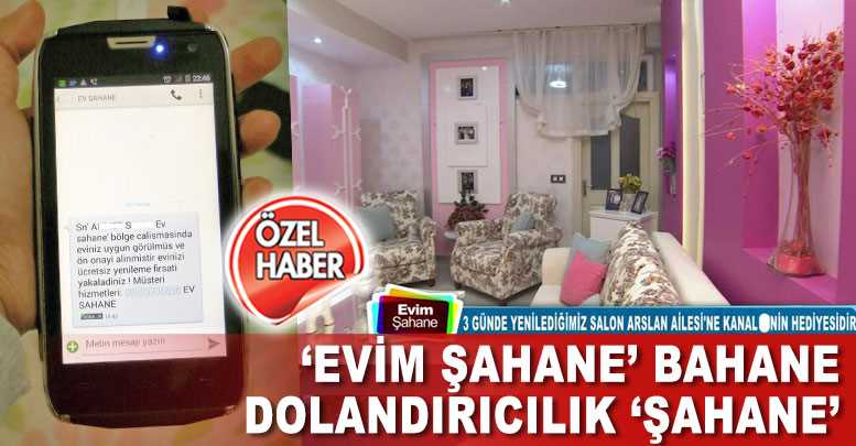 evim sahane bahane dolandiricilik sahane gazetebir