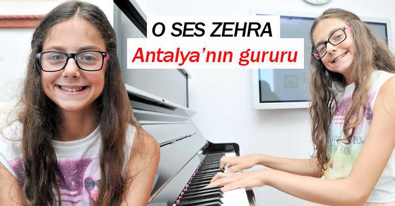 'O SES ZEHRA' Antalya’nın gururu