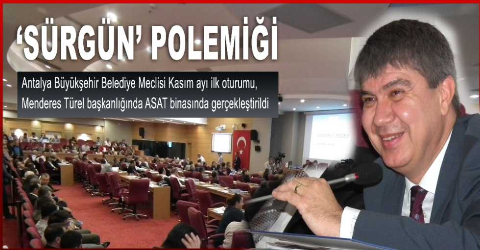 ‘Sürgün’ polemiği