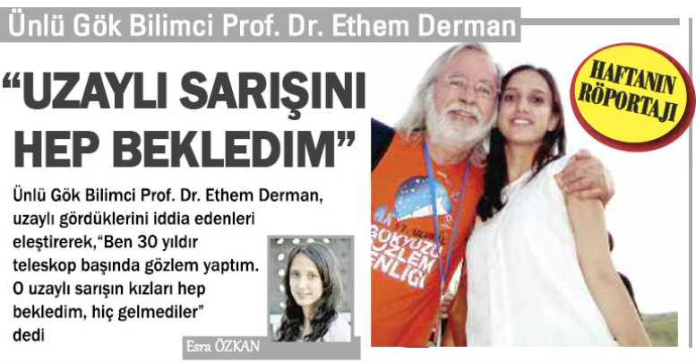 “Uzaylı sarışını hep bekledim”