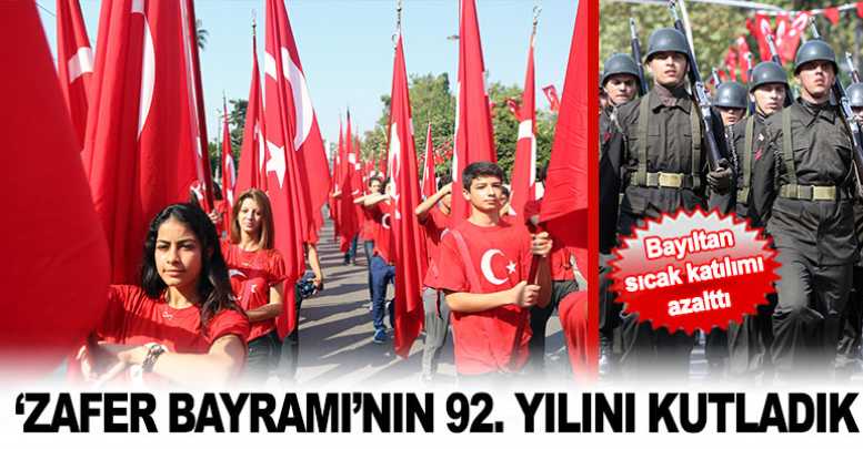‘ZAFER BAYRAMI’NIN 92. YILINI KUTLADIK
