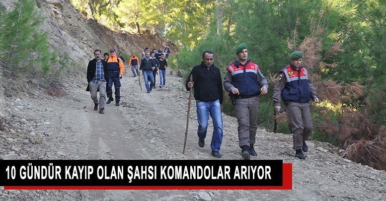 10 gündür kayıp olan şahsı komandolar arıyor