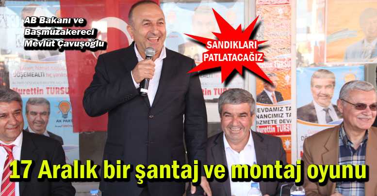 17 Aralık bir şantaj ve montaj oyunu