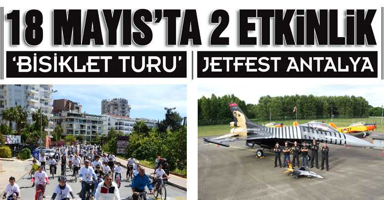 18 MAYIS’TA 2 ETKİNLİK