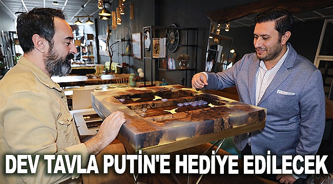 Dev tavla Putin'e hediye edilecek