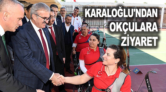 Karaloğlu'ndan okçulara ziyaret