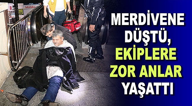 Merdivene düştü, ceketi sıkıştı, ekiplere zor anlar yaşattı