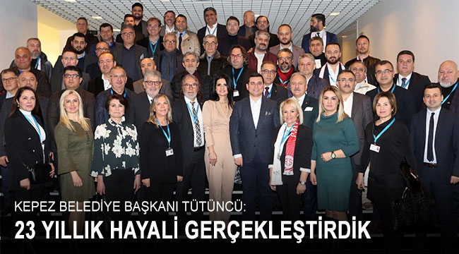 TÜTÜNCÜ: 23 YILLIK HAYALİ GERÇEKLEŞTİRDİK