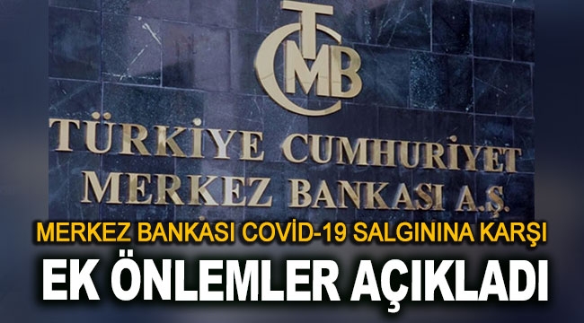 Merkez Bankası ek önlemler açıkladı