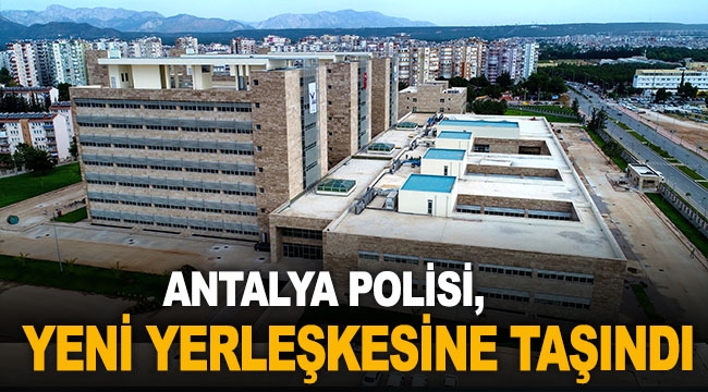 Polis, yeni yerleşkesine taşındı