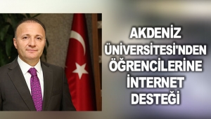 Akdeniz Üniversitesi'nden öğrencilerine internet desteği