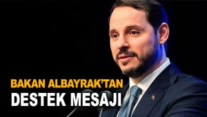 Bakan Albayrak'tan destek mesajı
