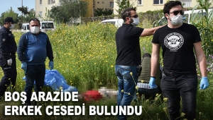 Boş arazide erkek cesedi bulundu