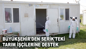 Büyükşehir'den tarım işçilerine destek