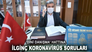 'Dini Danışma' hattına ilginç koronavirüs soruları