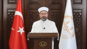 Diyanet İşleri Başkanı Erbaş'tan 'ramazan' mesajı