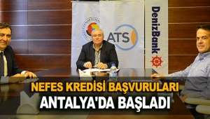 Nefes Kredisi başvuruları Antalya'da başladı