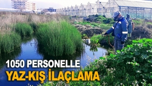 1050 personelle yaz-kış ilaçlama