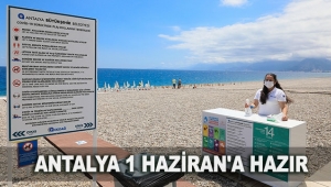 Antalya 1 Haziran'a hazır