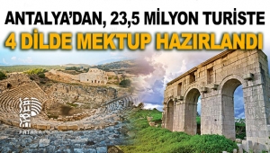 Antalya'dan, 23,5 milyon turiste 4 dilde mektup hazırlandı
