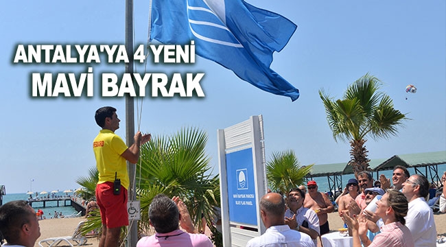 Antalya'ya 4 yeni mavi bayrak
