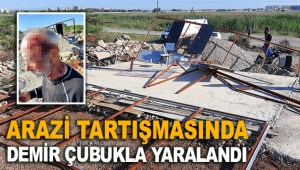 Arazi tartışmasında demir çubukla yaralandı