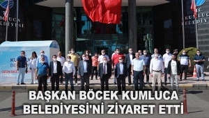 Başkan Böcek Kumluca Belediyesi'ni ziyaret etti