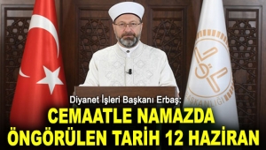 Cemaatle namazda öngörülen tarih 12 Haziran
