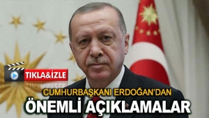 Cumhurbaşkanı Erdoğan'dan önemli açıklamalar!