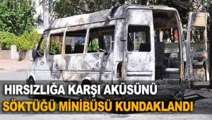 Hırsızlığa karşı aküsünü söktüğü minibüsü kundaklandı