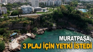 Muratpaşa, 3 plaj için yetki istedi