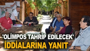 'Olimpos tahrip edilecek' iddialarına yanıt
