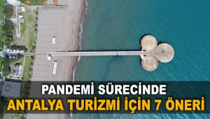 Pandemi sürecinde Antalya turizmi için 7 öneri