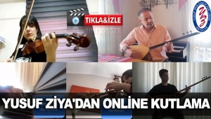 Yusuf Ziya'dan online kutlama