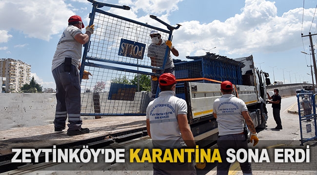 Zeytinköy'de karantina sona erdi