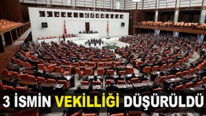 3 ismin vekilliği düşürüldü