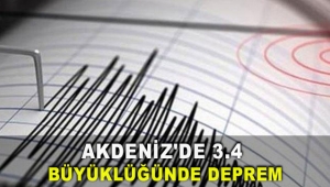 Akdeniz'de 3.4 büyüklüğünde deprem