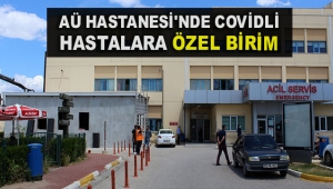 AÜ Hastanesi'nde Covidli hastalara özel birim