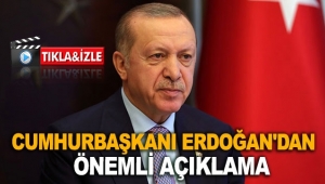 Cumhurbaşkanı Erdoğan'dan önemli açıklamalar!