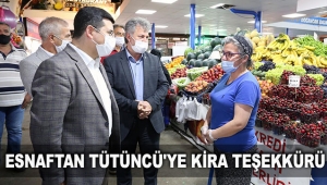 Esnaftan Tütüncü'ye kira teşekkürü