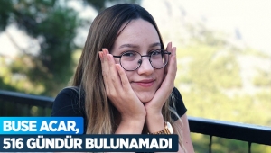 Hortum felaketinde kaybolan Kader Buse Acar, 516 gündür bulunamadı