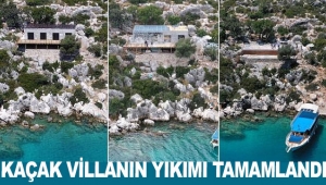 Kaçak villanın yıkımı tamamlandı