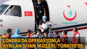 Londra'da operasyonla ayrılan siyam ikizleri, Türkiye'de