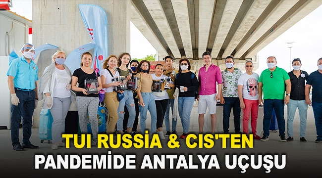 TUI Russia & CIS'ten pandemide Antalya uçuşu