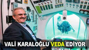 Vali Karaloğlu veda ediyor