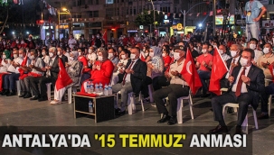 Antalya'da '15 Temmuz' anması