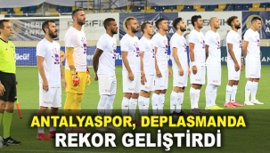 Antalyaspor, deplasmanda rekor geliştirdi