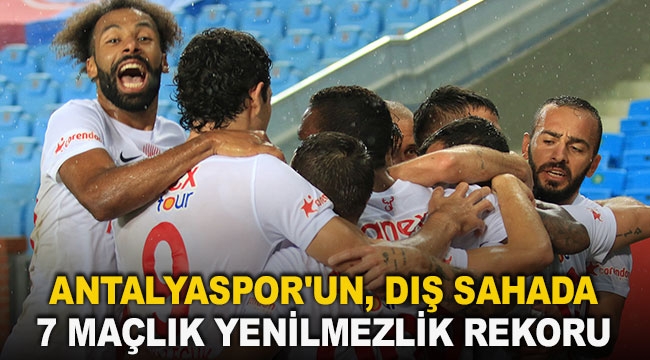 Antalyaspor'un, dış sahada 7 maçlık yenilmezlik rekoru